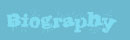 Biography